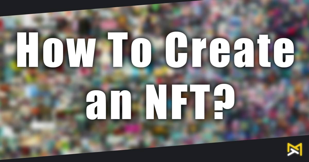 How To Create NFT