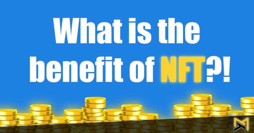 Benefits of NFT