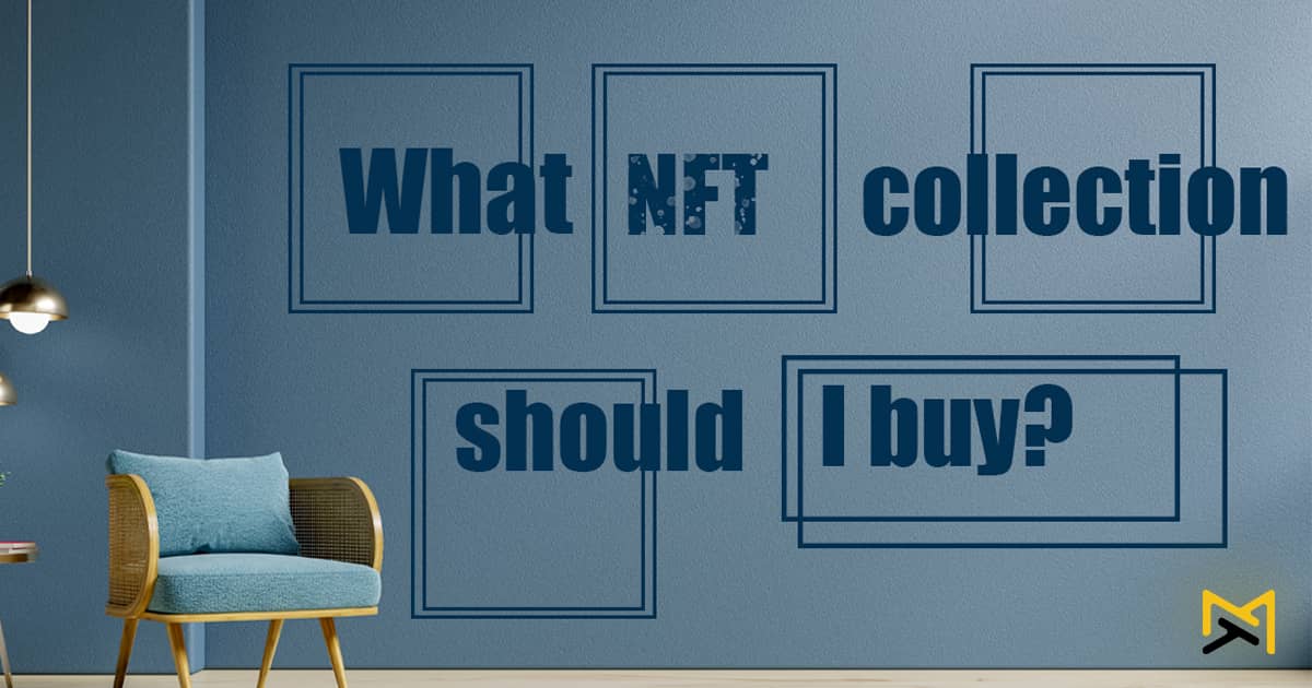 What NFT collection should I buy